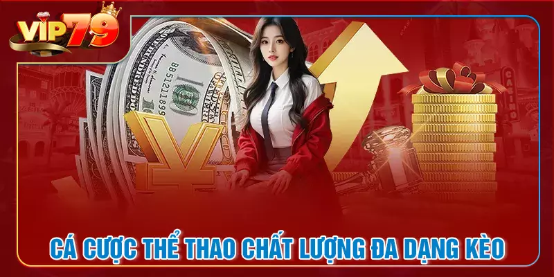 Thể thao VIP79 – đa dạng kèo tỷ lệ siêu cao